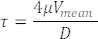 Flow rate equation τ=4μVmean/D for fluid dynamics study.