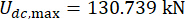 Maximum decoupling force equation: U<sub>dc,max</sub> = 130.739 kN; static analysis result.