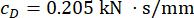 Equation representing damping coefficient, \(c_D = 0.205\text{ kN⋅s/mm}\), related to mechanical damping.