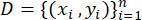 Dataset notation D={(xi,yi)} in mathematical formula, data pair representation.