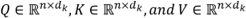 Matrix dimensions in linear algebra equation, Q, K, V matrices with Rn×dk dimensions.