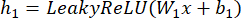 Neural network layer equation: \( h_1 = \text{LeakyReLU}(W_1x + b_1) \), activation function.