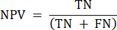 Static equilibrium; NPV=TN/(TN+FN); formula; statistical analysis; diagnostic testing term