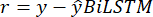 BiLSTM equation: r=y−ŷ diagram; machine learning model, residual calculation, data analysis.