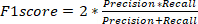 F1 score formula, equation for harmonic mean of precision and recall, statistical analysis.