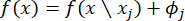 Equation f(x)=f(x\xj)+φj; mathematical expression; function definition; algebra study.