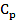 Isobaric specific heat capacity symbol, Cp, in thermodynamics equation.