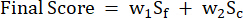 Final score equation, formula for weighted scoring method, Σ(wSf + wSc), educational use.