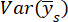 Variance formula symbol Var(y̅ₛ) for statistical analysis.