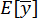 Expected value equation E[ȳ] symbol, statistical analysis concept, formula representation.