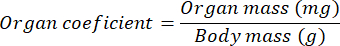 figure-protocol-2 Organ coefficient formula; equation; calculating organ mass to body mass ratio; education.