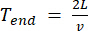 Equation for wave travel time, Tend=2L/v, in kinematics study, symbol representation.