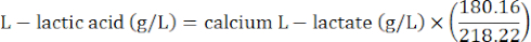 Lactic acid calculation formula; conversion of calcium lactate to lactic acid for chemical analysis.
