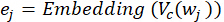 Word embedding equation \(e_j=Embedding(V_c(w_j))\) for natural language processing.