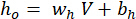 Neural network equation: h_o = w_nV + b_n; formula for node output calculation.