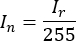 Mathematical formula for normalized intensity, equation: In = Ir/255, relevant in data analysis.