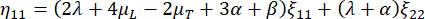 Static equilibrium equation n11=(2λ+4μL−2μT+3α+β)ξ11+(λ+α)ξ22, mathematical formula.