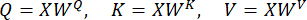 Matrix equations for key, query, value in attention mechanism; mathematical concept.