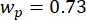 Equation of probability weight, formula \( w_p = 0.73 \), for statistical analysis studies.