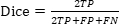 Dice coefficient formula, Dice=2TP/(2TP+FP+FN), statistical analysis equation.
