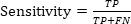 Sensitivity formula, TP/(TP+FN), calculation method for statistical analysis.