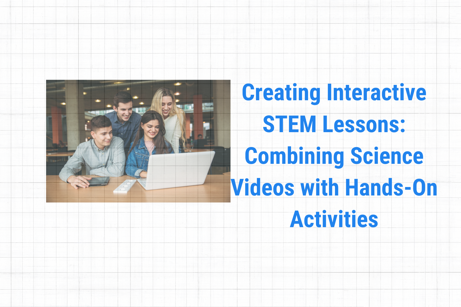 Learn how to combine science videos with hands on learning for high school students